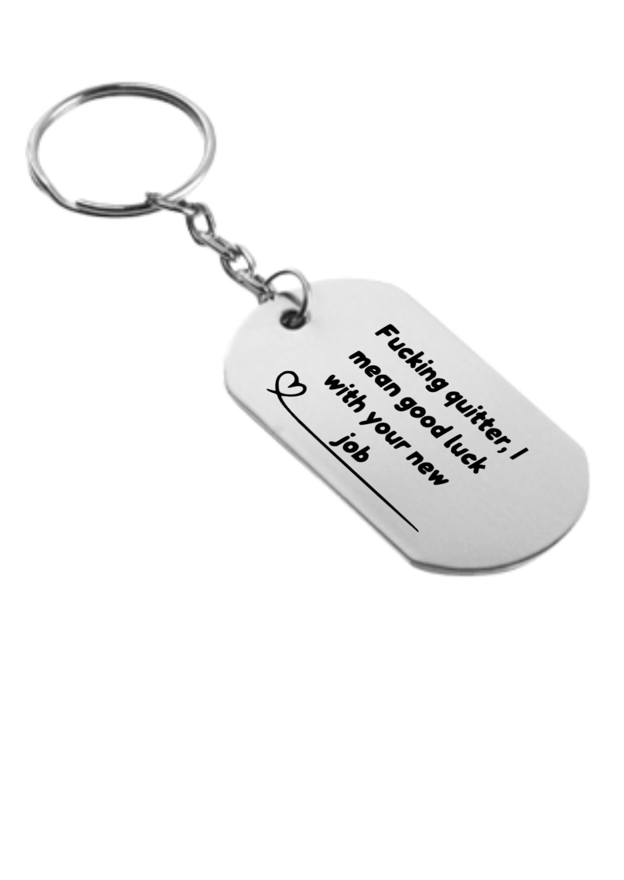 f*cking quitter i mean good luck with your new job - inclusief kaart - sleutelhanger