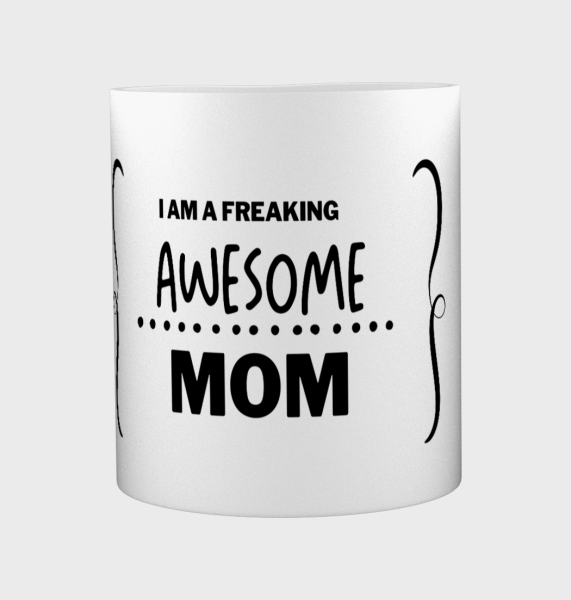 i am a freaking awesome mom Koffiemok - Theemok