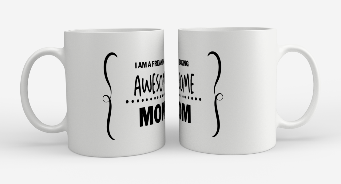 i am a freaking awesome mom Koffiemok - Theemok