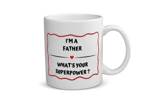 i'm a father what's your superpower? Koffiemok - Theemok
