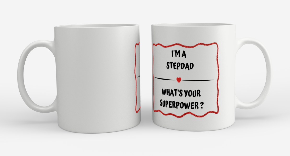 i'm a stepdad what's your superpower? Koffiemok - Theemok