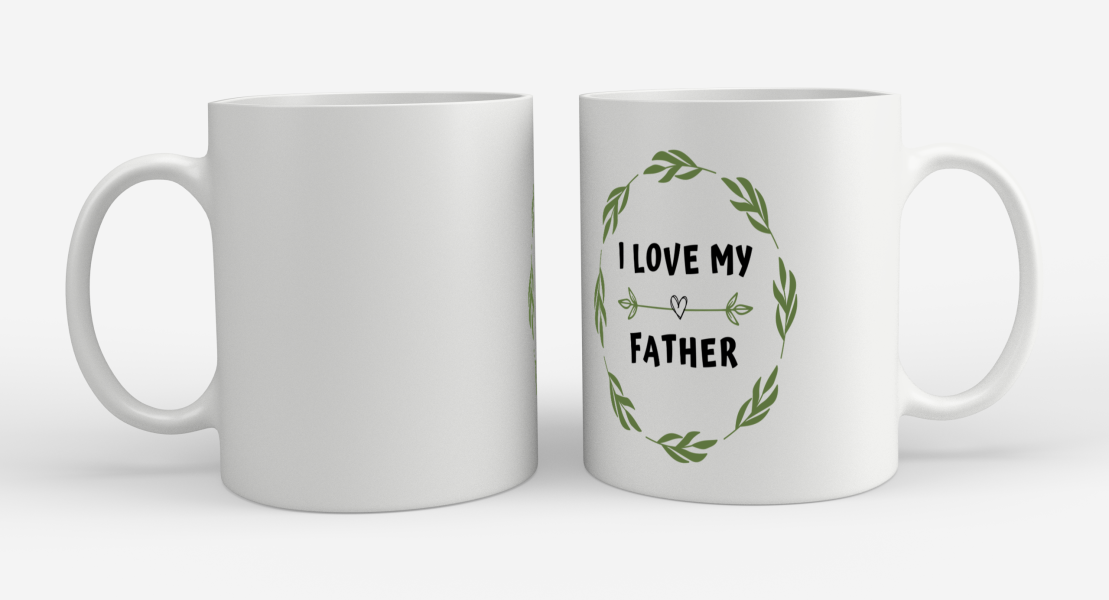 i love my father Koffiemok - Theemok