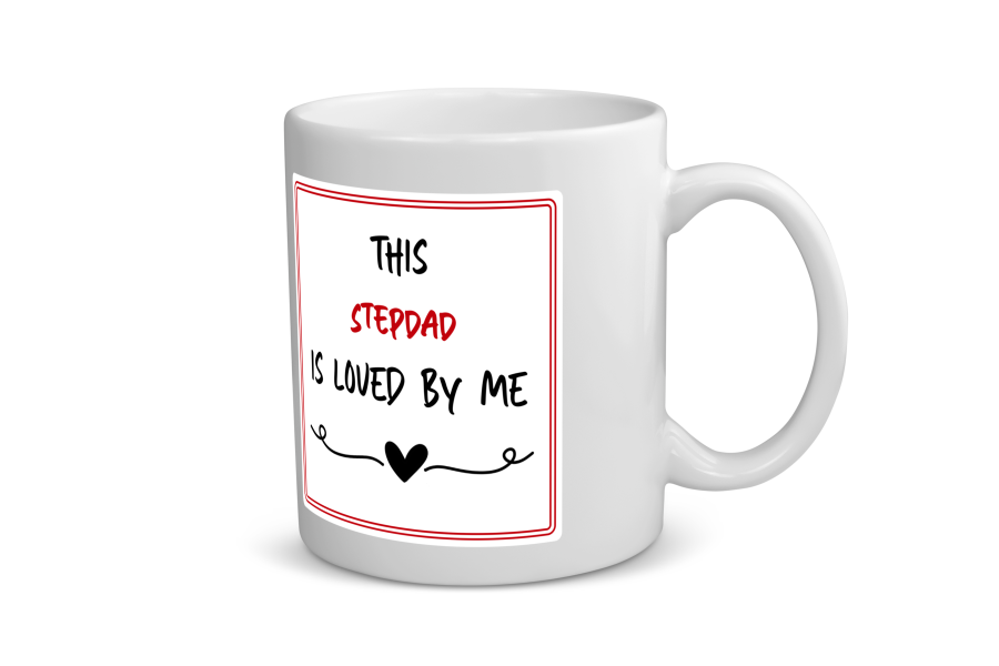 this stepdad is loved by me Koffiemok - Theemok