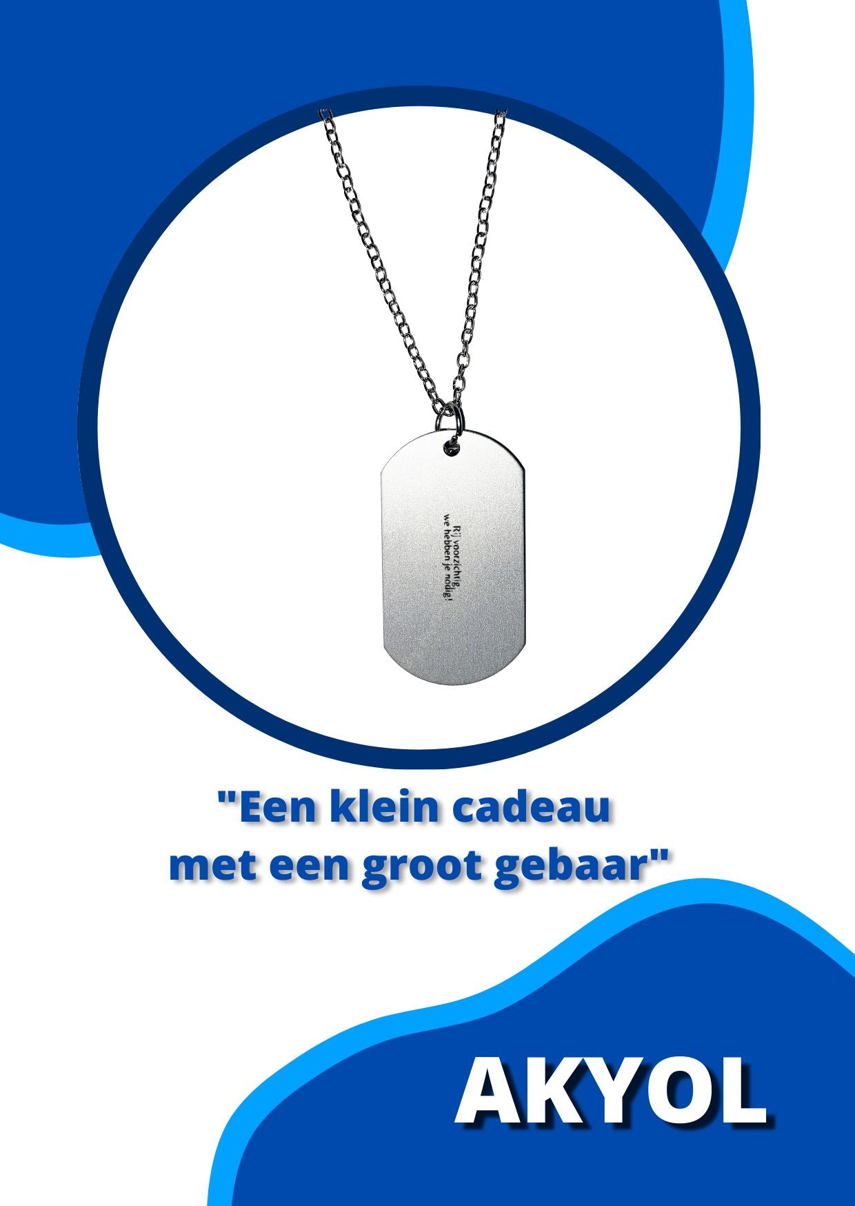 rij voorzichtig we hebben je nodig ketting