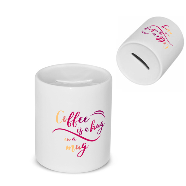 coffee is a hug, i am a mug Spaarpot