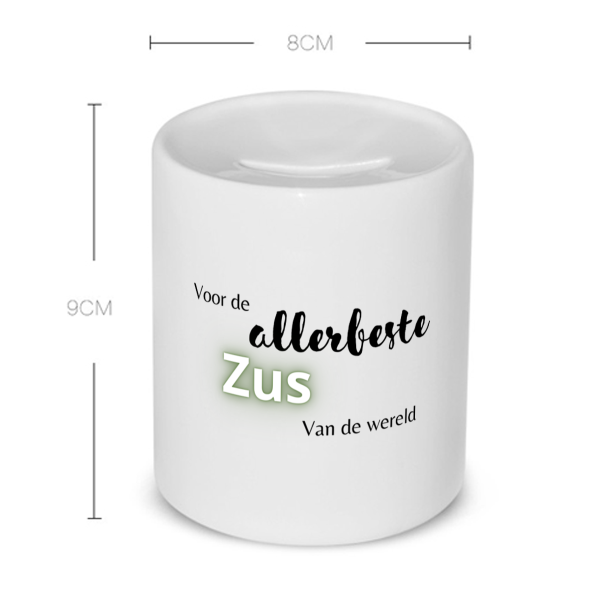 voor de allerbeste zus van de wereld Spaarpot