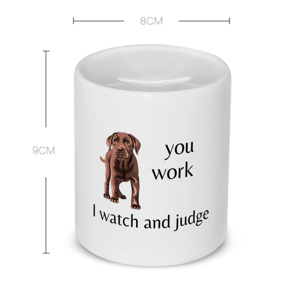 you work i watch and judge Spaarpot