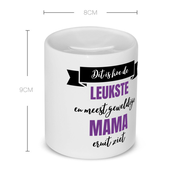 leukste mama eruit ziet Spaarpot