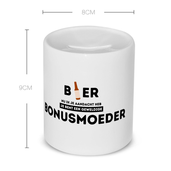 bier, nu ik je aandacht heb je bent een geweldige bonusmoeder Spaarpot