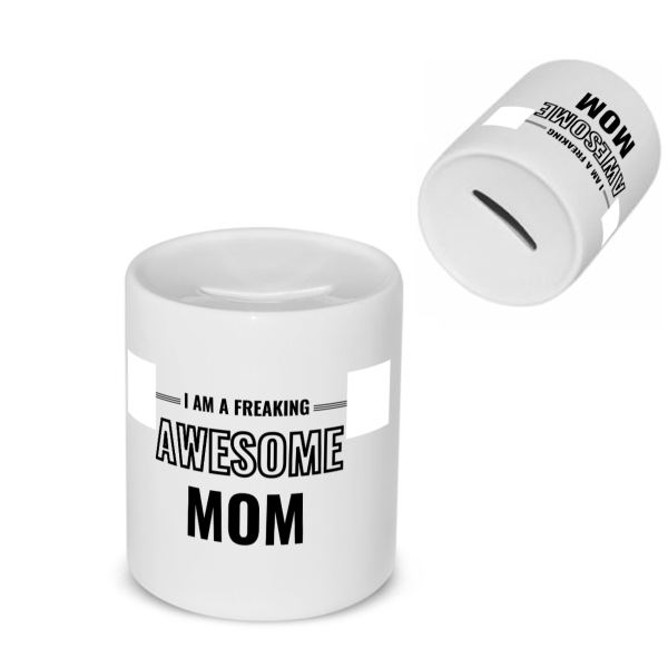 i am a freaking awesome mom Spaarpot