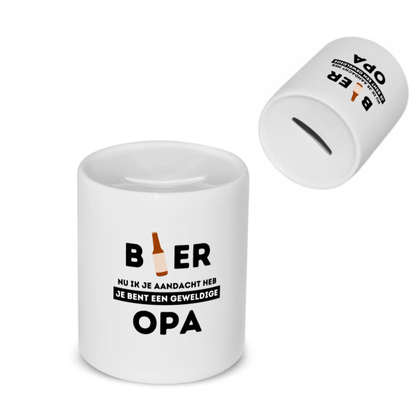 bier, nu ik je aandacht heb je bent een geweldige opa Spaarpot