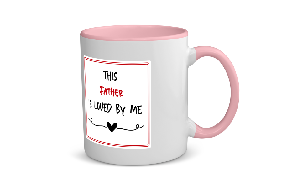 this father is loved by me Koffiemok - Theemok