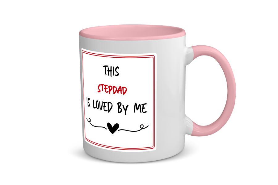 this stepdad is loved by me Koffiemok - Theemok