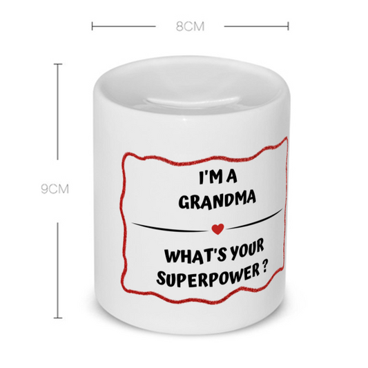 i'm a grandma what's your superpower? Spaarpot