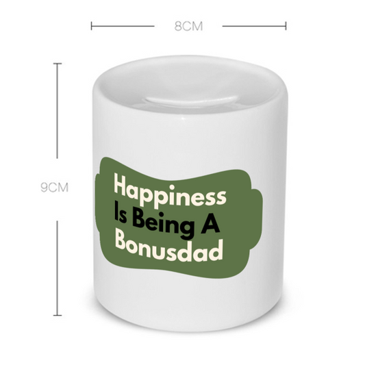 happiness is being a bonusdad Spaarpot