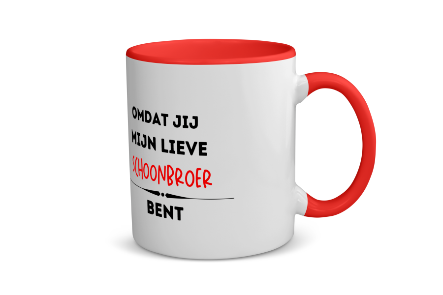 omdat jij mijn lieve schoonbroer bent Koffiemok - Theemok