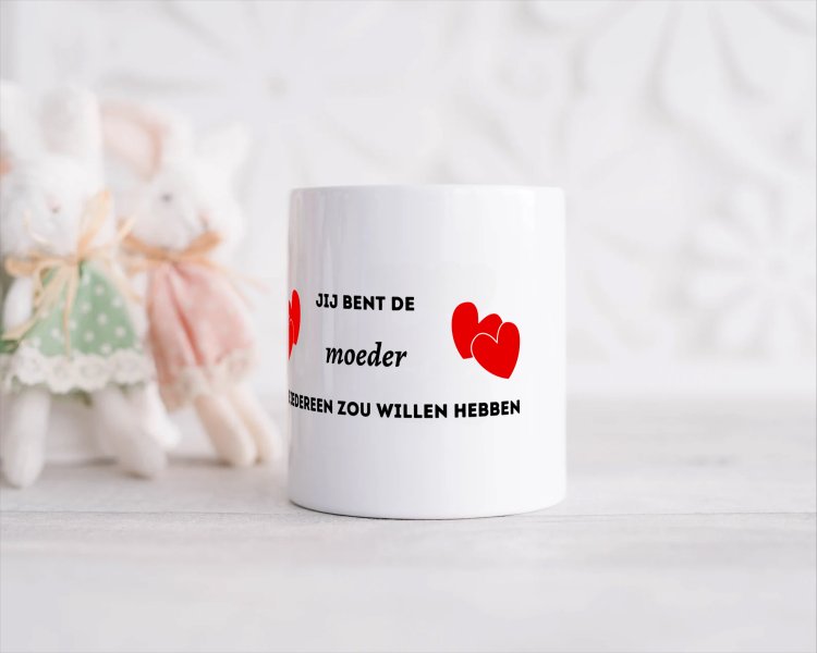 jij bent de moeder die iedereen zou willen hebben Spaarpot
