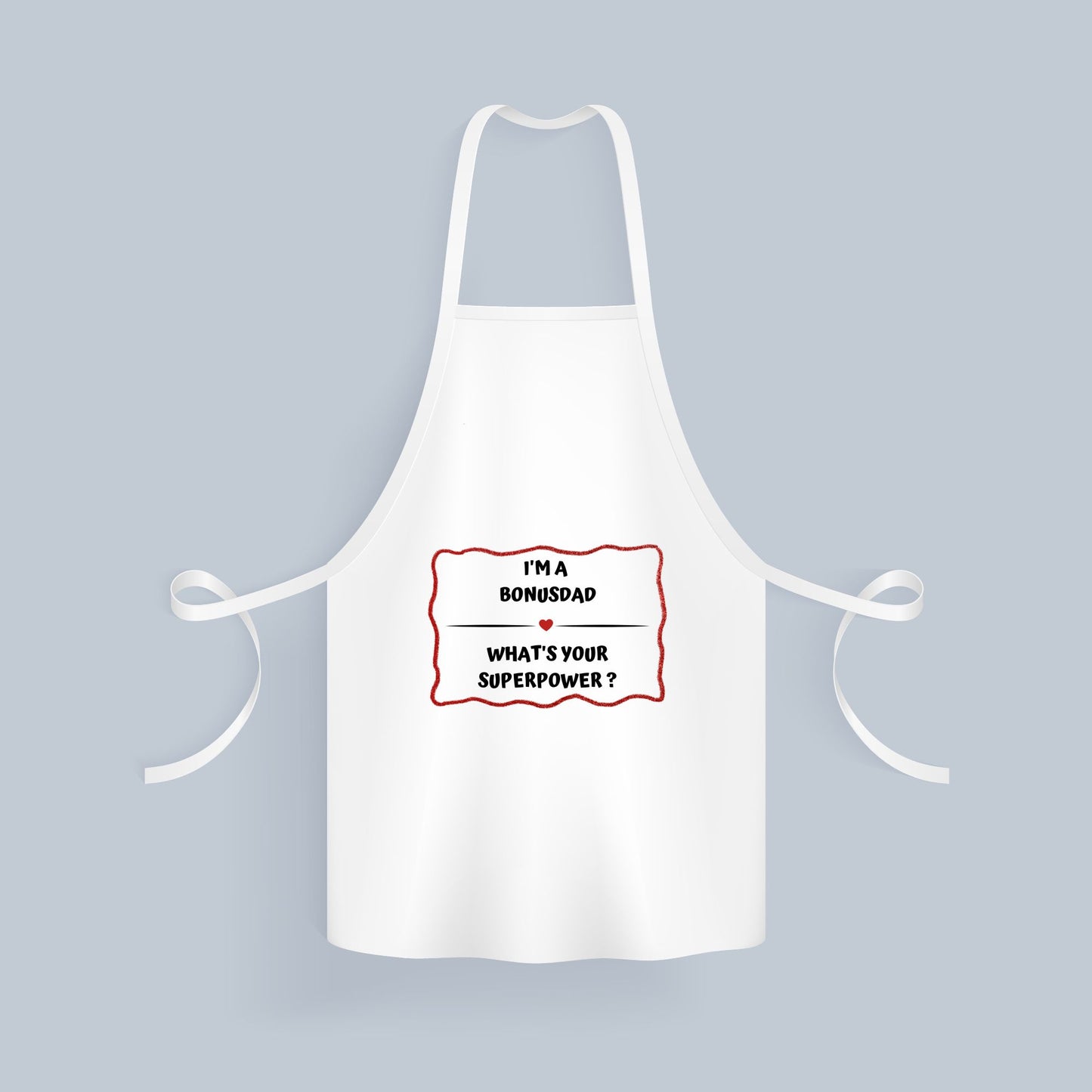 i'm a bonusdad what's your superpower? Keukenschort