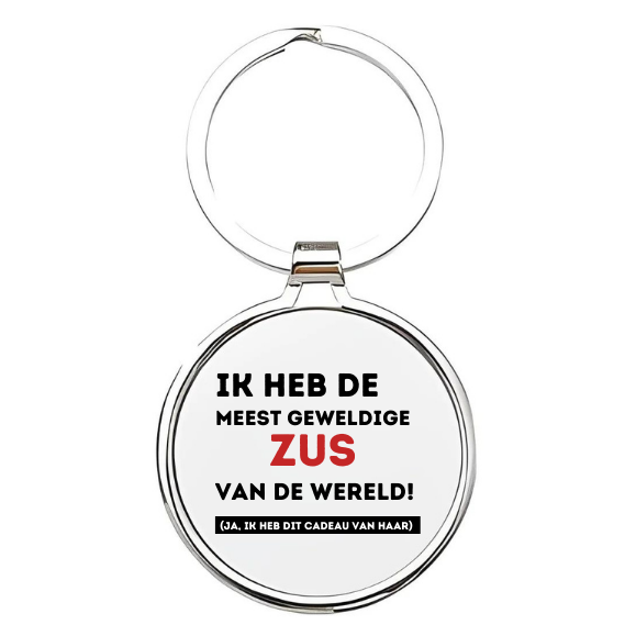 je bent de meest geweldige zus die er is Sleutelhanger