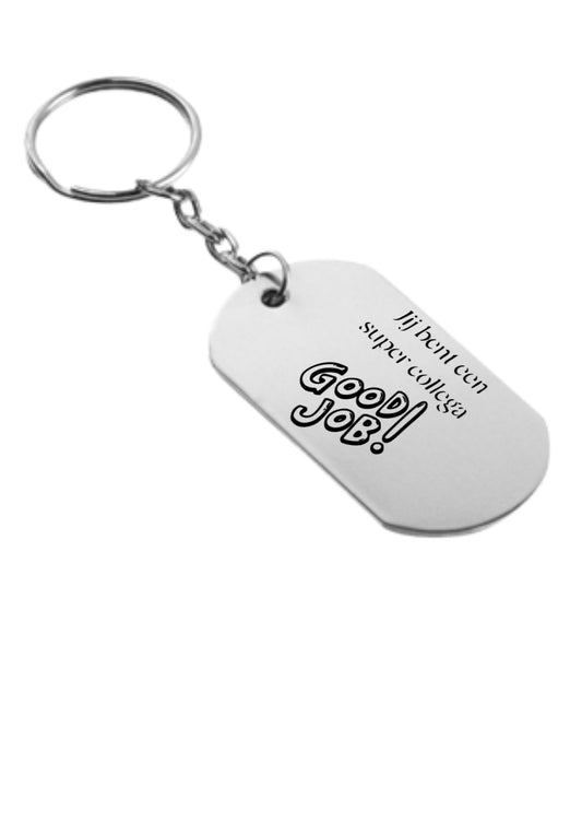 jij bent een super collega sleutelhanger