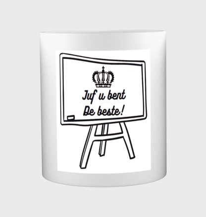 juf u bent de beste Koffiemok - Theemok