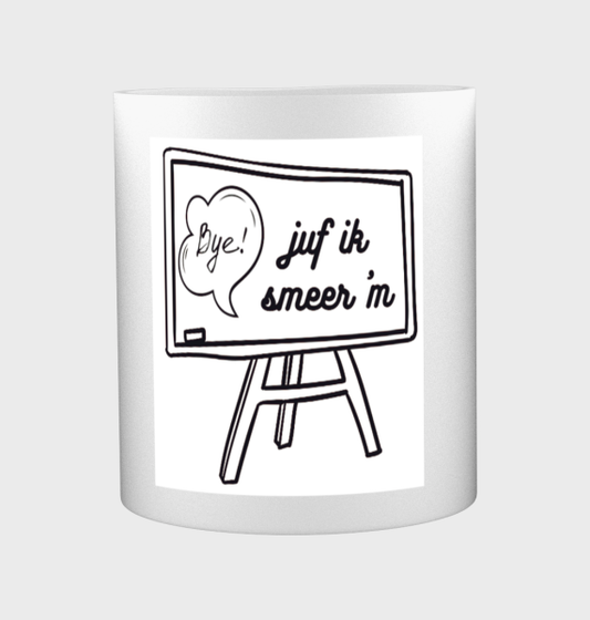 juf ik smeer ´m Koffiemok - Theemok