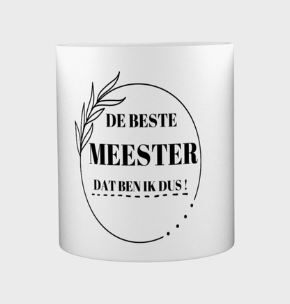 beste meester dat ben ik dus Koffiemok - Theemok