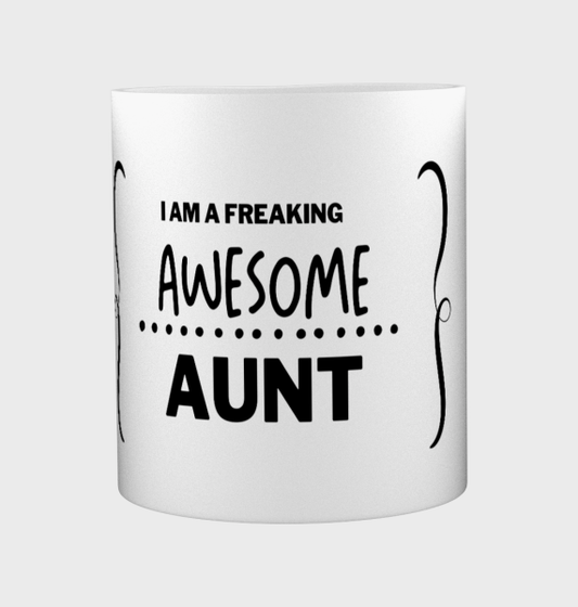 i am a freaking awesome aunt Koffiemok - Theemok