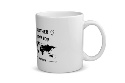 brother i love you this much Koffiemok - Theemok