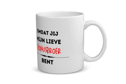 omdat jij mijn lieve bonusbroer bent Koffiemok - Theemok