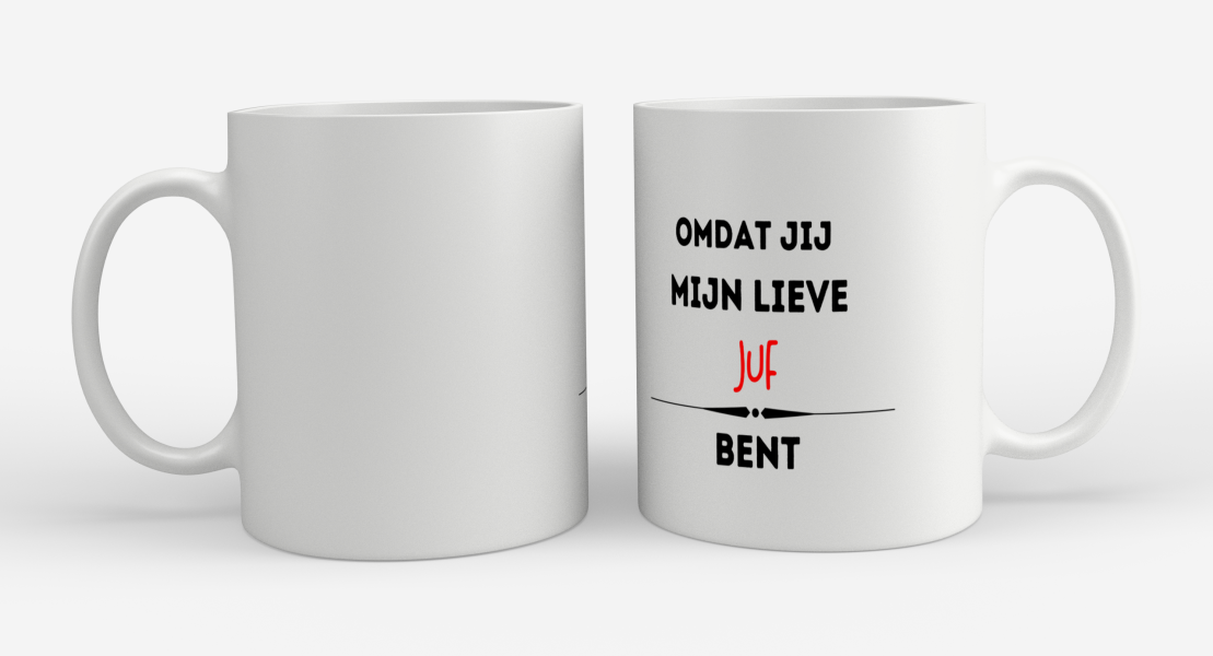 omdat jij mijn lieve juf bent Koffiemok - Theemok