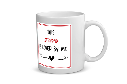 this stepdad is loved by me Koffiemok - Theemok