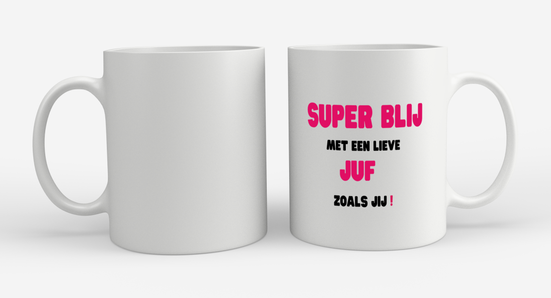 super blij met een lieve juf zoals jij Koffiemok - Theemok