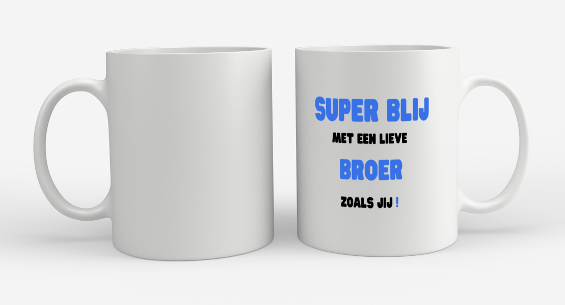 super blij met een lieve broer zoals jij Koffiemok - Theemok