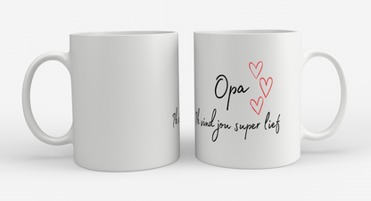 opa ik vind jou super lief Koffiemok - Theemok