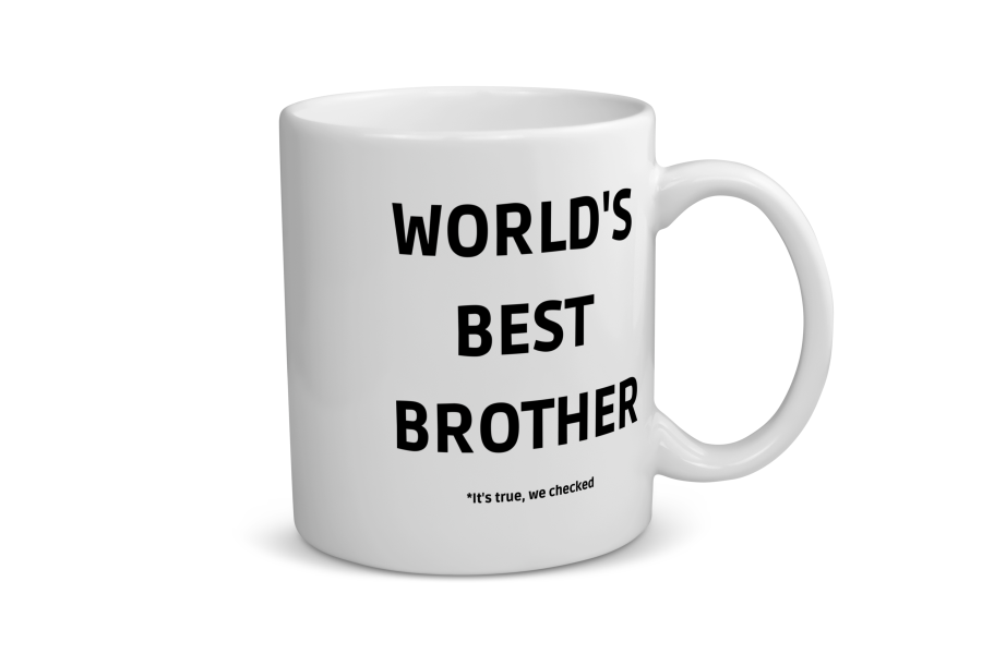 world's best brother it's true we checked Koffiemok - Theemok