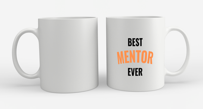 best mentor ever Koffiemok - Theemok