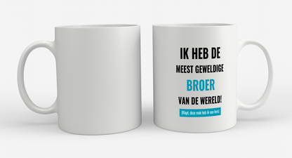 ik heb de meest geweldige broer van wereld (klopt, deze mok heb ik van hem) Koffiemok - Theemok