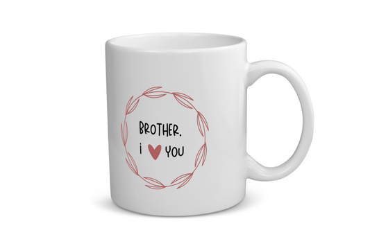 brother i love you Koffiemok - Theemok