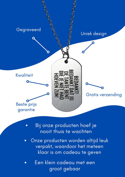 bedankt! bedankt dat jij de tante bent die je niet had hoeven zijn! ketting