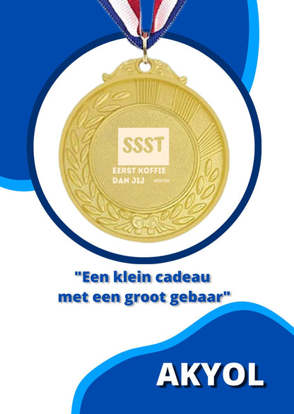 ssst eerst koffie dan jij medaille 🥇🥈🥉