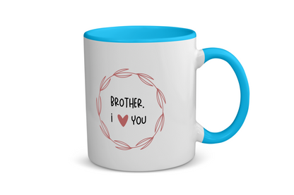 brother i love you Koffiemok - Theemok