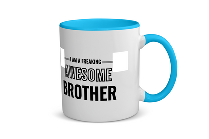 i am a freaking awesome brother Koffiemok - Theemok