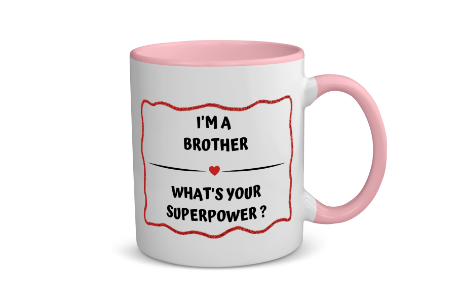 i'm a brother what's your superpower? Koffiemok - Theemok