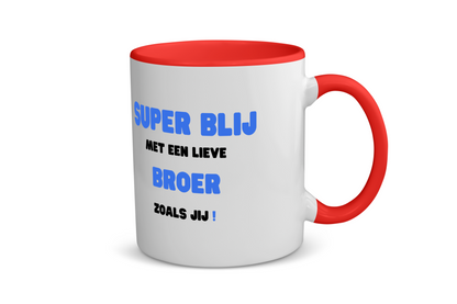 super blij met een lieve broer zoals jij Koffiemok - Theemok