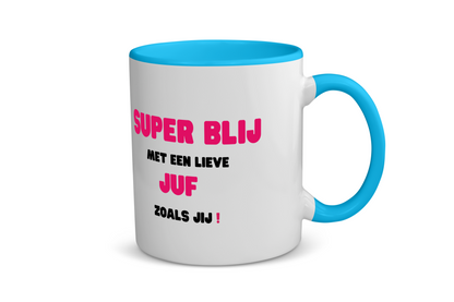 super blij met een lieve juf zoals jij Koffiemok - Theemok