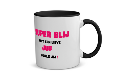 super blij met een lieve juf zoals jij Koffiemok - Theemok