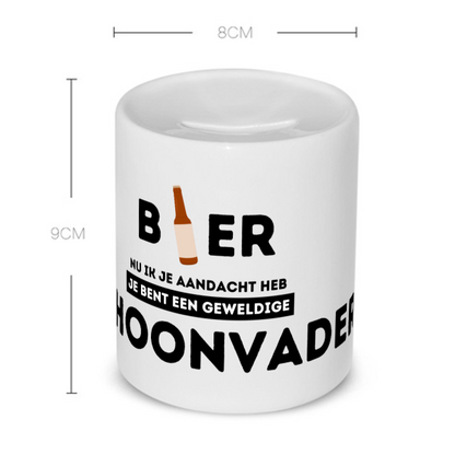 bier, nu ik je aandacht heb je bent een geweldige schoonvader Spaarpot