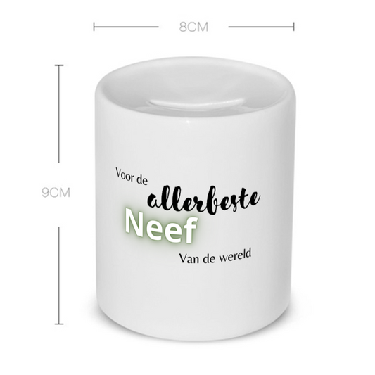 voor de allerbeste neef van de wereld Spaarpot