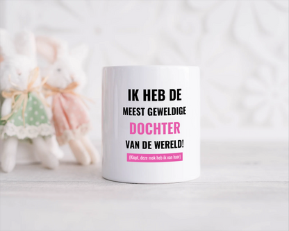 ik heb de meest geweldige dochter van wereld (klopt, deze mok heb ik van haar) Spaarpot
